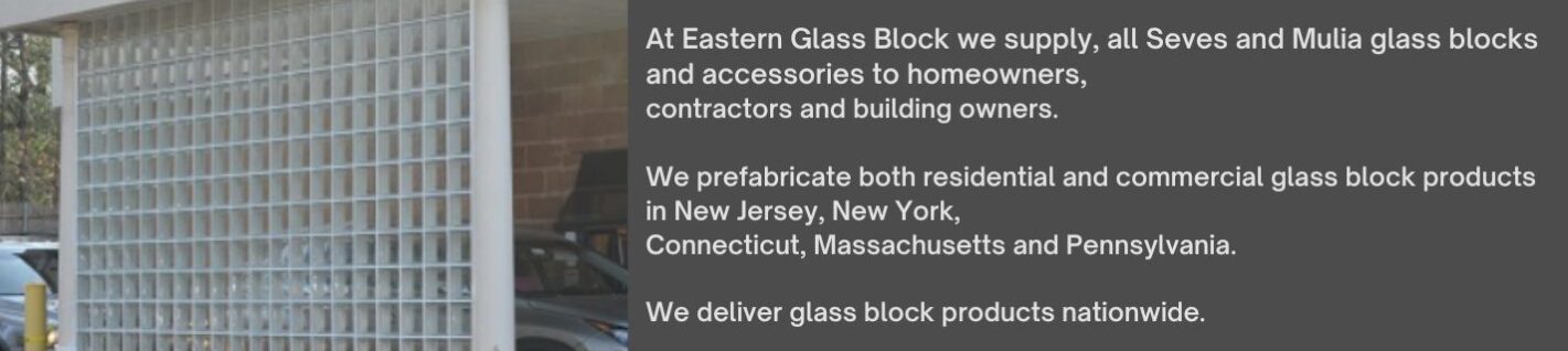 Eastern Glass Block